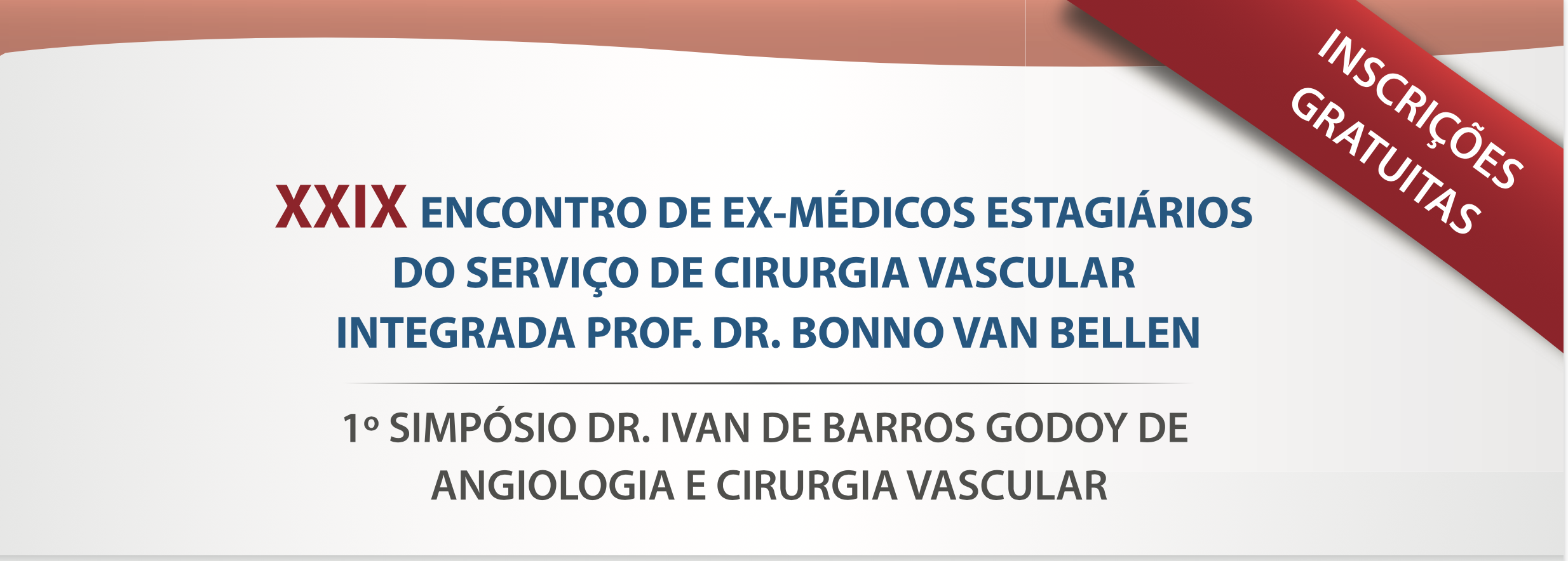 1° Simpósio Dr. Ivan de Barros Godoy de Angiologia e Cirurgia Vascular