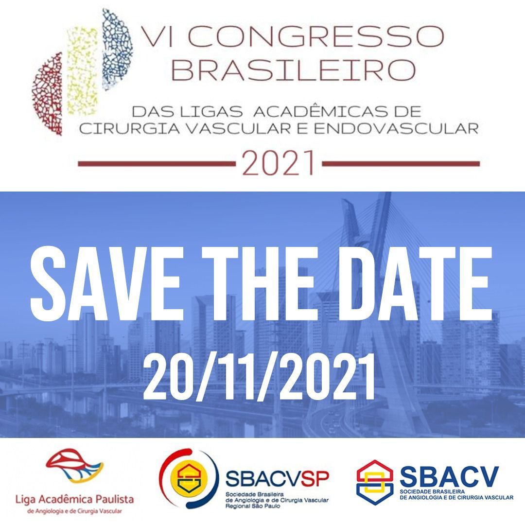 VI Congresso Brasileiro das Ligas Acadêmicas de Cirurgia Vascular e Endovascular